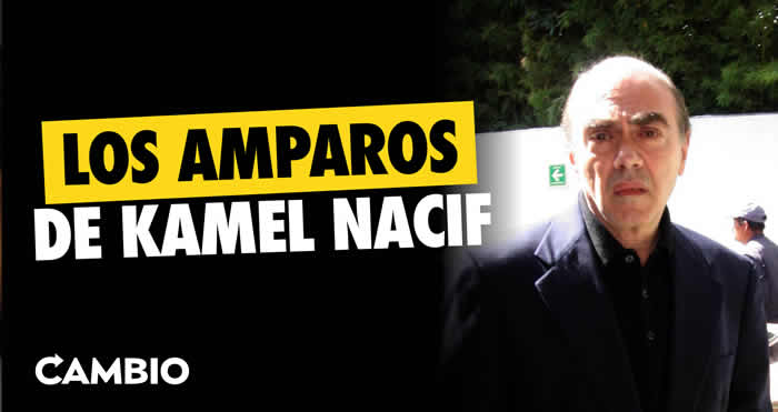 06 amparos kamel nacif