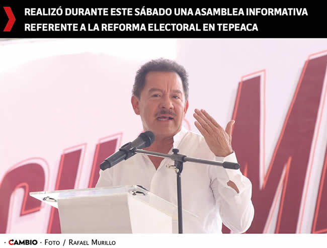 ignacio mier asamblea informativa reforma electoral tepeaca