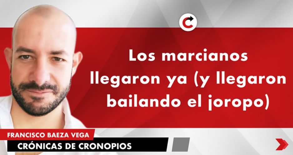 Los marcianos llegaron ya (y llegaron bailando el joropo)