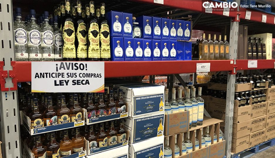 Hoy venta de alcohol hasta las 23:59 horas; todo el fin habrá Ley Seca en Puebla por plebiscitos