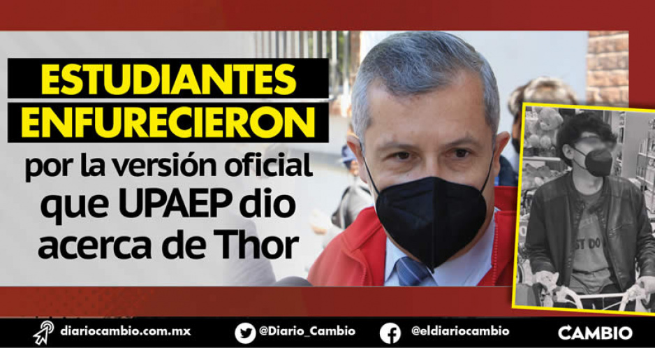 Se cae la “verdad” de la UPAEP sobre el caso Thor que atacó a su profe, alumnos revelan todo (VIDEO)