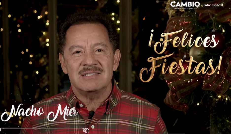 Nacho Mier manda mensaje navideño a los poblanos (VIDEO)
