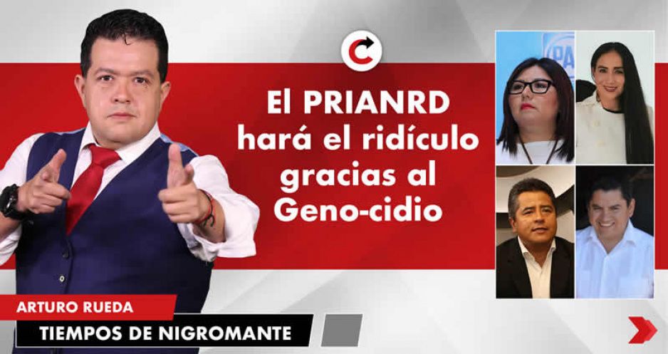 El PRIANRD hará el ridículo gracias al Geno-cidio