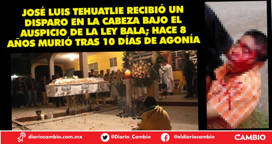Octavo aniversario luctuoso de José Luis Tehuatlie, la primera víctima mortal de la Ley Bala