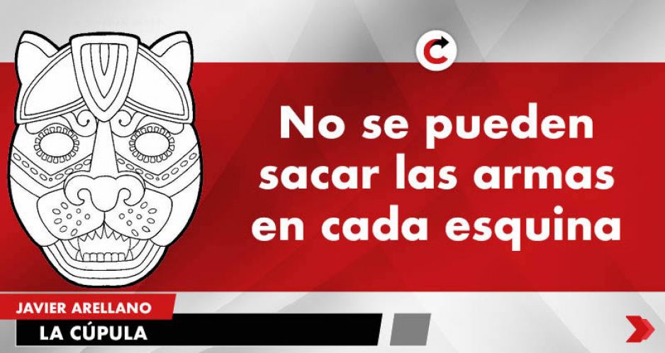 No se pueden sacar las armas en cada esquina