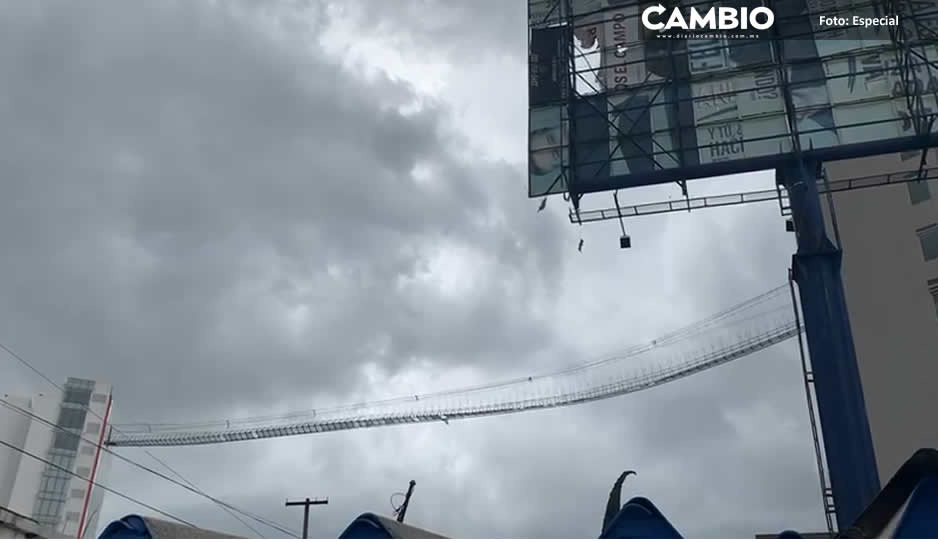 VIDEO: Fuertes vientos casi arrasan con el puente colgante Sky Bridge de Angelópolis