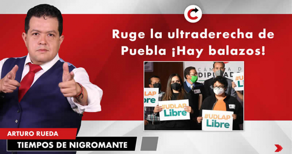 Ruge la ultraderecha de Puebla ¡Hay balazos!