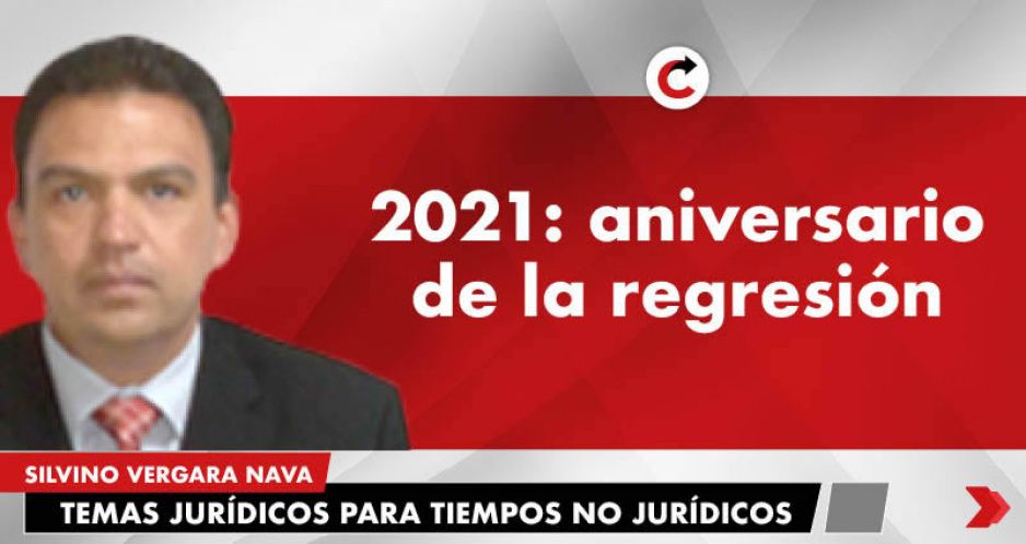 2021: aniversario de la regresión