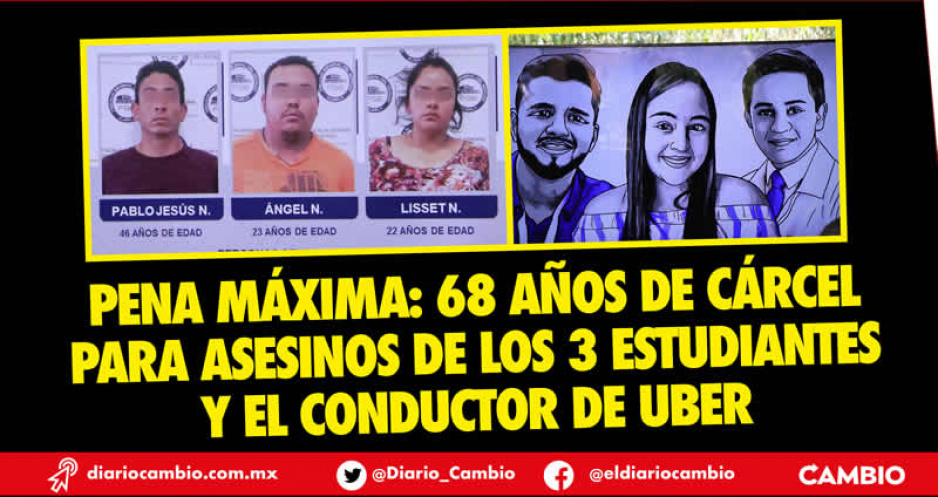 Condenan a 68 años de prisión a los multihomicidas de Huejotzingo (FOTOS)
