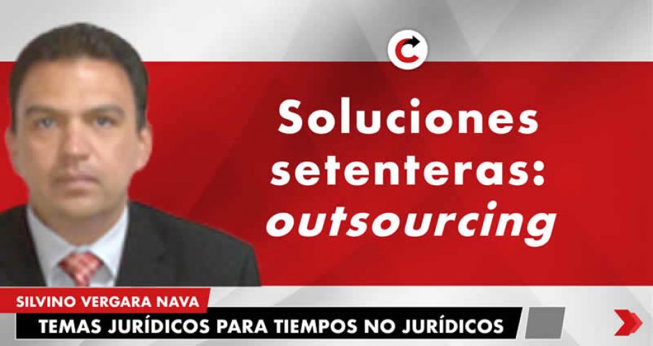 Soluciones setenteras: outsourcing