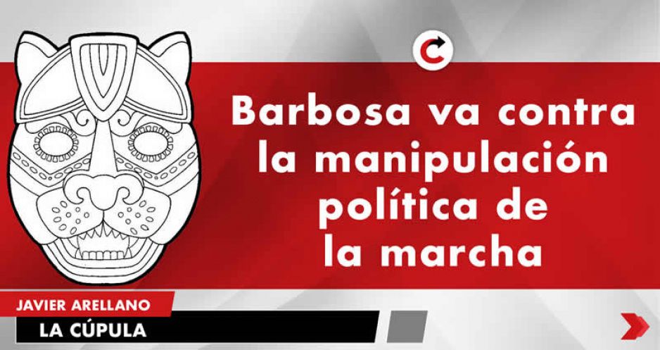 Barbosa va contra la manipulación política de la marcha