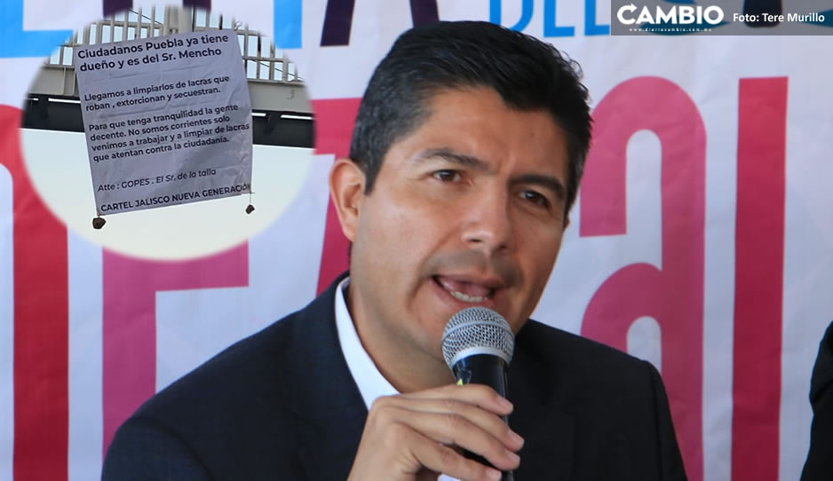 Lalo se compromete a mantener la paz de los poblanos con gobierno federal y estatal, tras aparición de narcomantas (VIDEO)