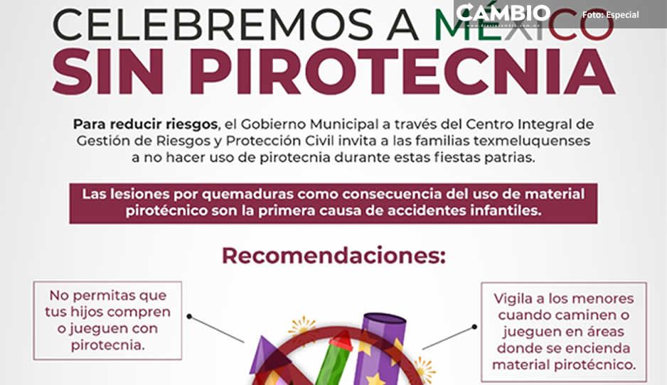 Gobierno de Texmelucan prohíbe fabricación, importación y comercialización de pirotecnia
