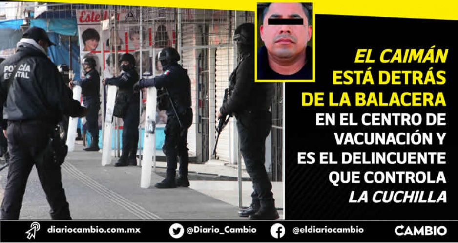 El Caimán, el nuevo capo más buscado de Puebla capital, líder de La Cuchilla (VIDEO)