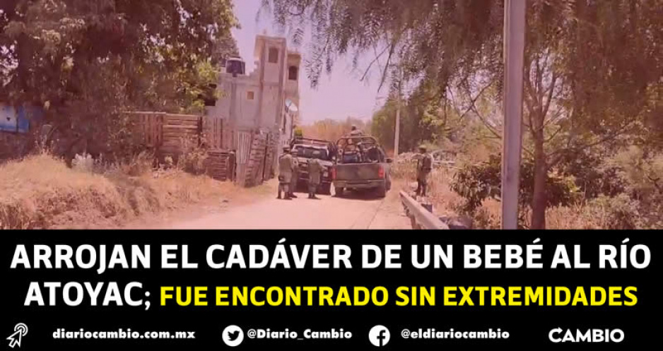 Desalmados: arrojan el cadáver de un bebé recién nacido al río Atoyac (VIDEO)