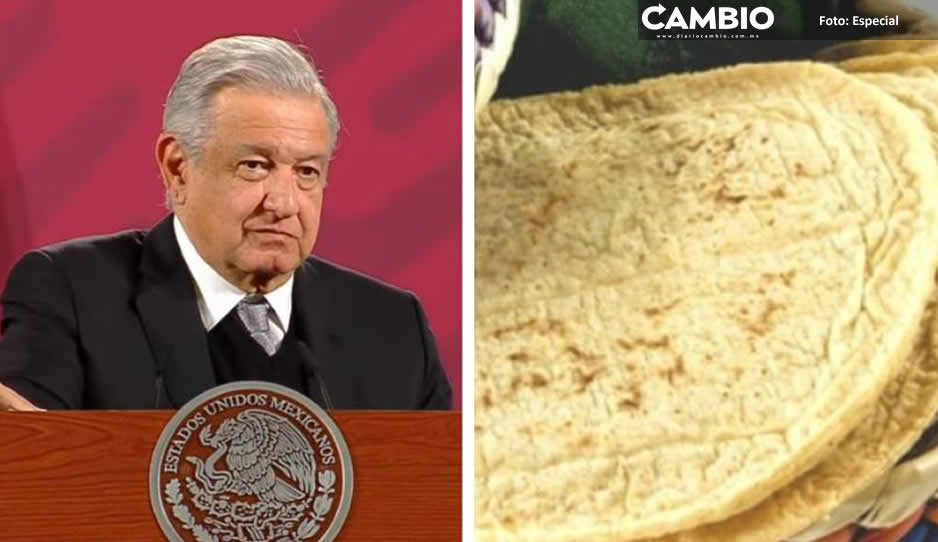 AMLO promete dialogo con Maseca y Minsa para bajar precio de los insumos de tortilla