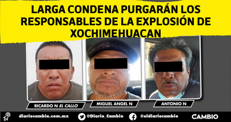 Le esperan hasta 85 años de cárcel al Callo por explosión en Xochimehuacan