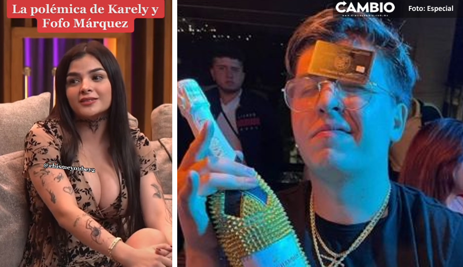 Así fue el pleito entre Karely y Fofo Márquez: lo acusa de no tener dinero y no pagar cuenta de 60 mil pesos (VIDEO)