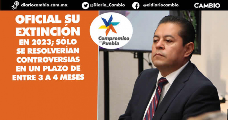Compromiso por Puebla se extinguirá en 2023, sólo se tienen que resolver impugnaciones: García Onofre
