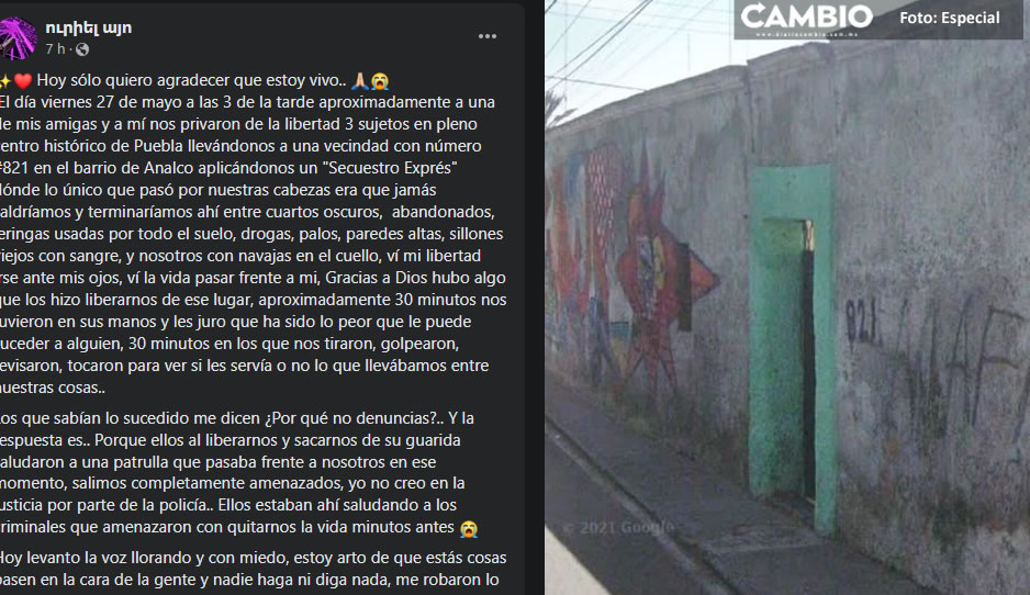 Poblanos narran momentos de terror tras ‘secuestro exprés’ en Analco