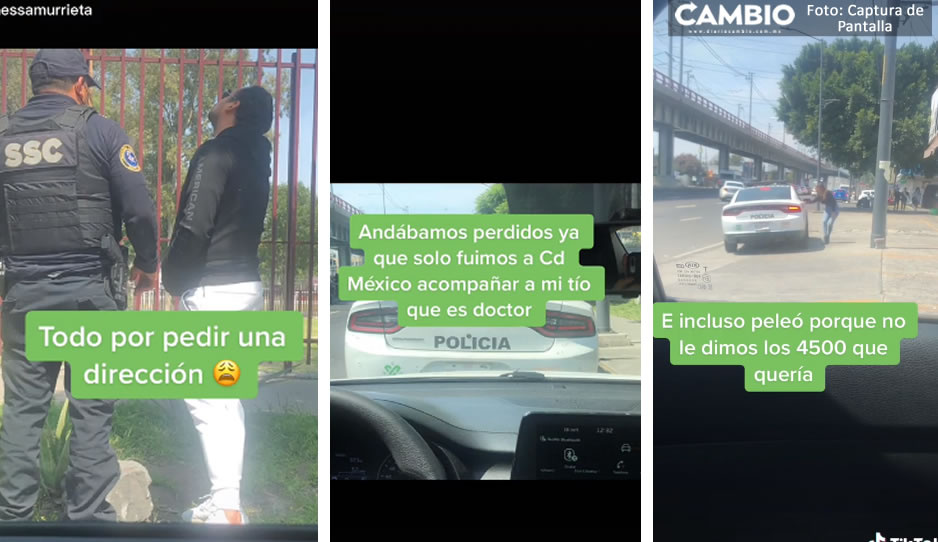Policías extorsionan a poblanos que visitaron la CDMX: “Todo por pedir una dirección” (VIDEO)