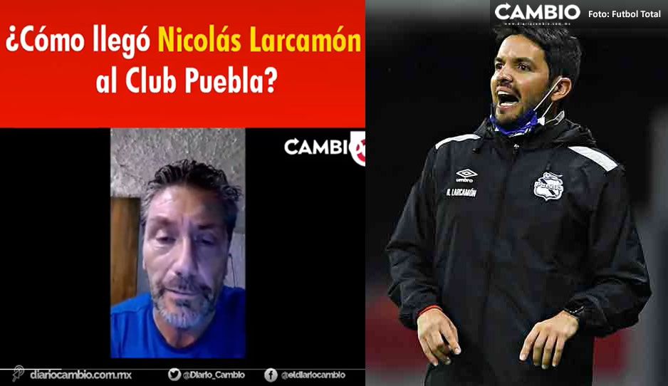 Inteligencia del Club Puebla descubrió a Larcamón, revela Búfalo Poblete (VIDEO)