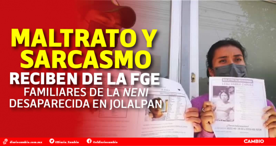 Nenis de Jolalpan siguen desaparecidas pero FGE las discrimina: no son las únicas (FOTOS Y VIDEO)