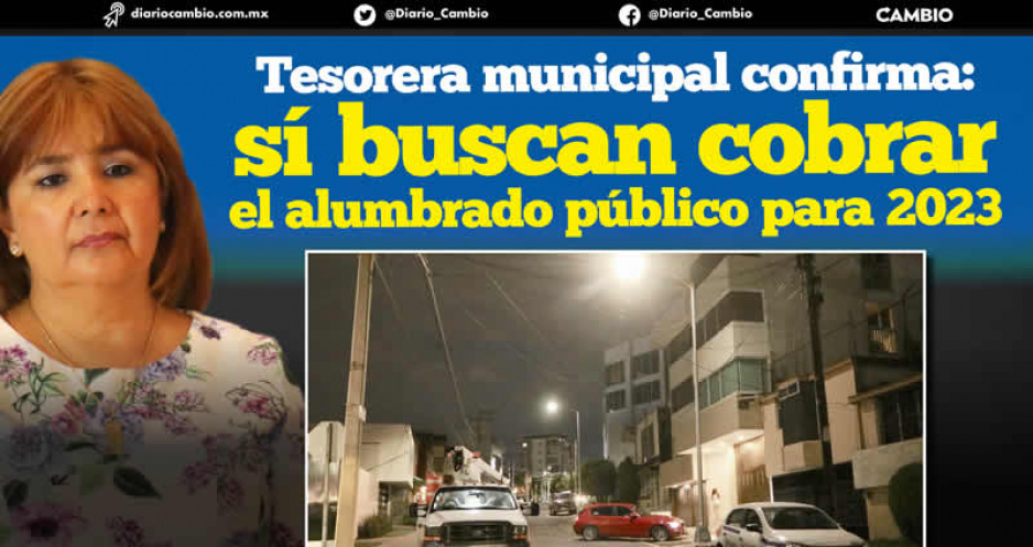 Tesorera confirma que sí consideran cobro del DAP a los poblanos en 2023