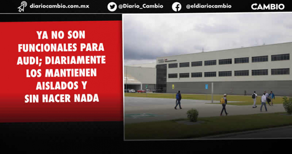 Audi prepara despido de trabajadores enfermos “porque ya no son funcionales”