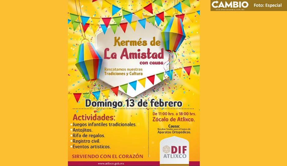 DIF Atlixco invita a “Kermés de la Amistad con causa” el próximo 13 de febrero