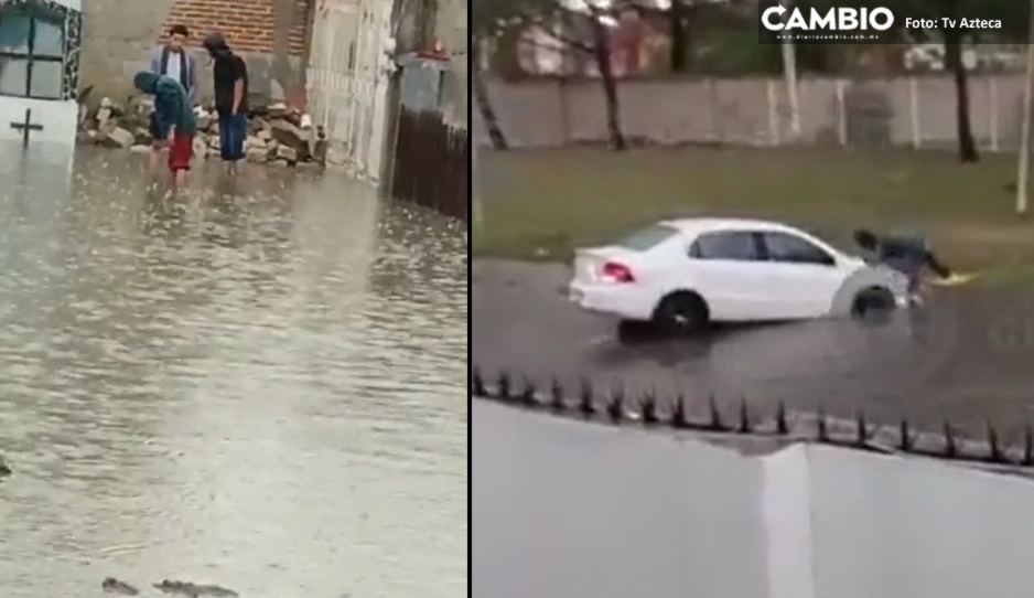Granizada y fuerte lluvia deja calles inundadas en Puebla (FOTOS y VIDEO)