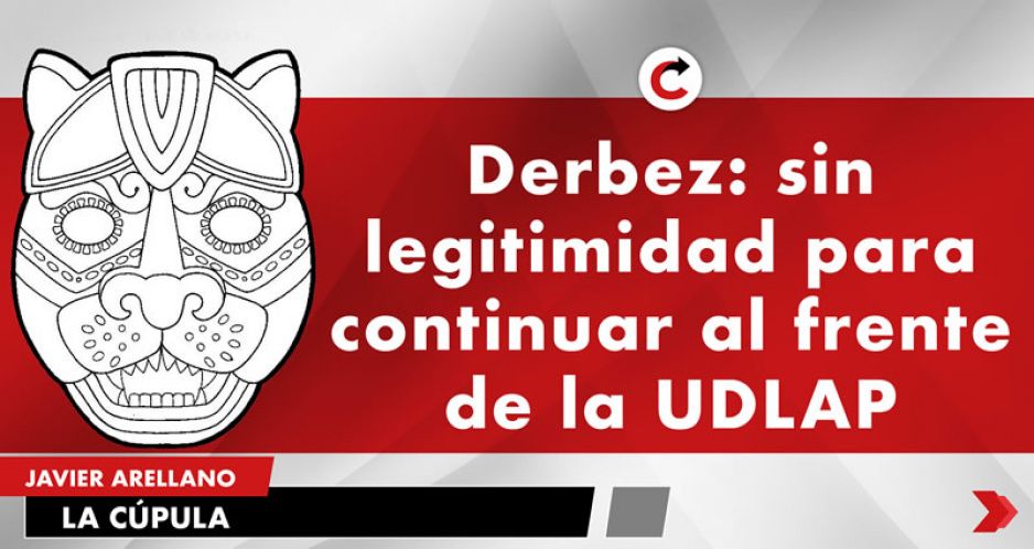 Derbez: sin legitimidad para continuar al frente de la UDLAP