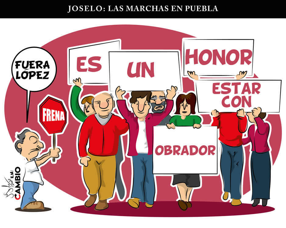 Monero Joselo: LAS MARCHAS EN PUEBLA