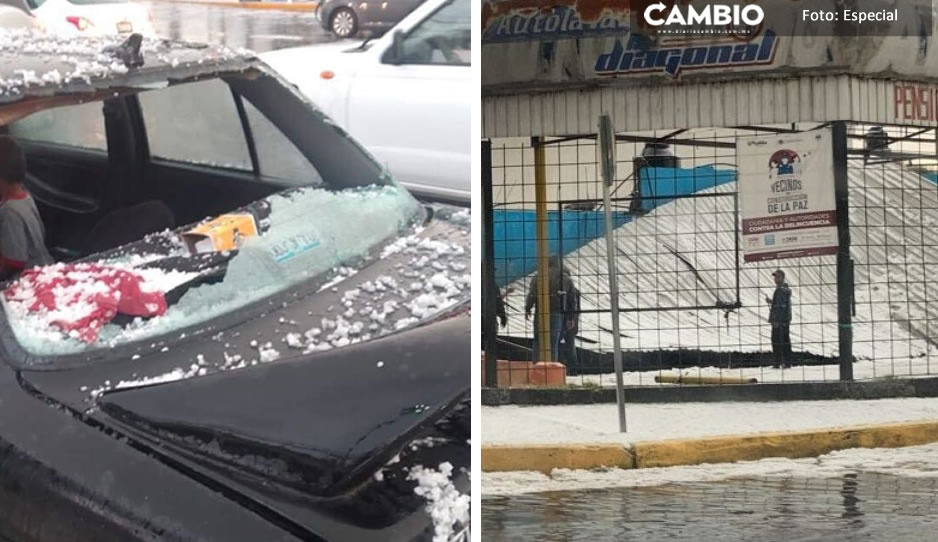 FOTOS: Fuerte granizada deja daños en vehículos y negocios de Puebla