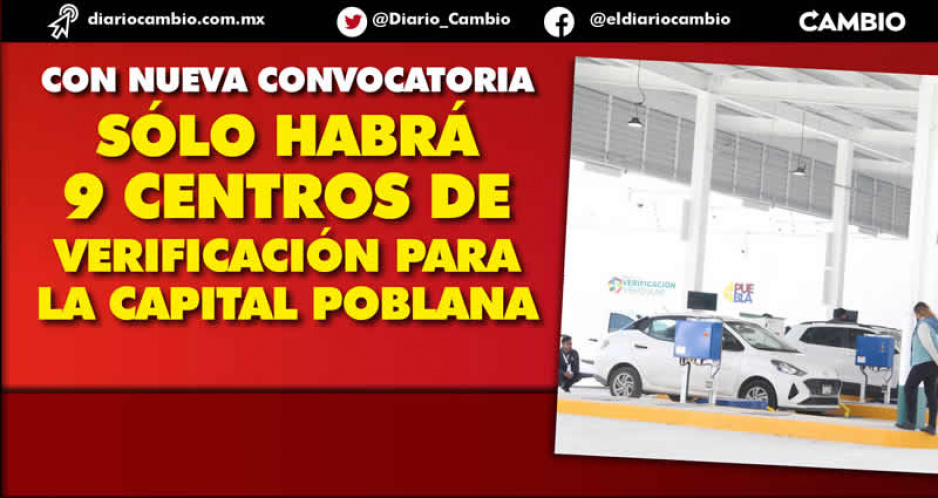 Lanzan licitación de 17 verificentros en el interior del estado, Puebla capital se quedará sin uno