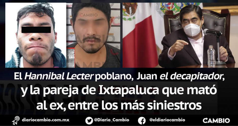 Estos son los homicidios de Puebla con una “bestialidad inimaginable” (FOTOS)