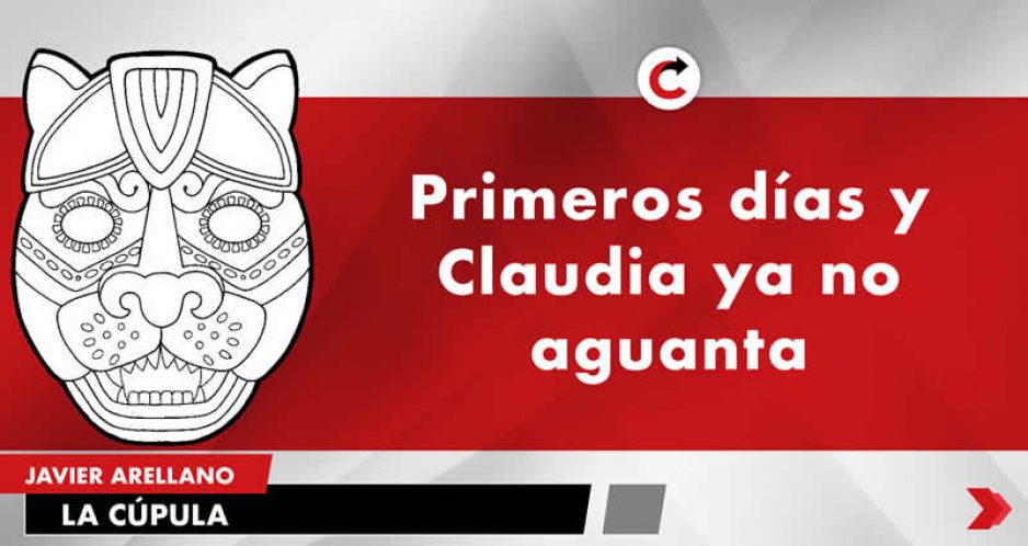 Primeros días y Claudia ya no aguanta