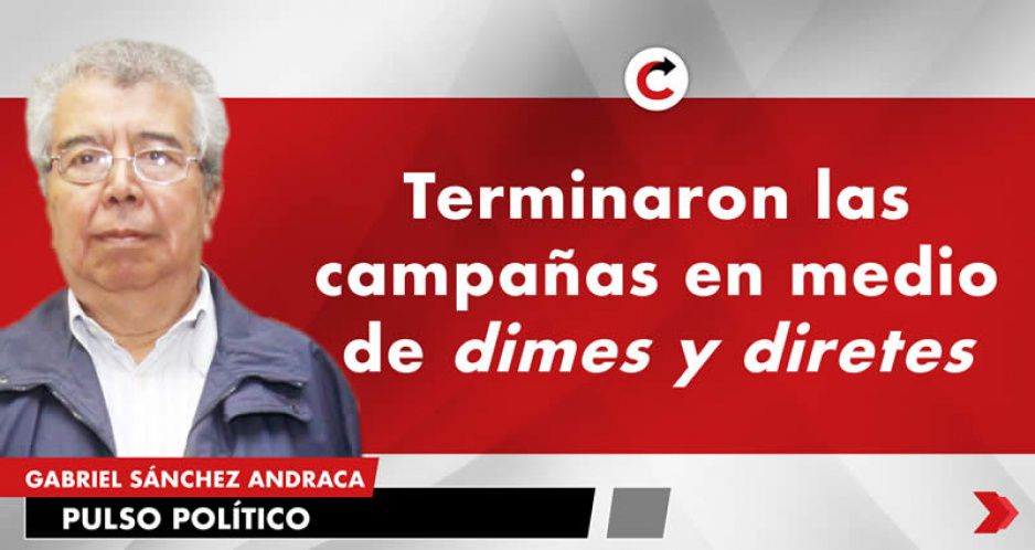 Terminaron las campañas en medio de dimes y diretes