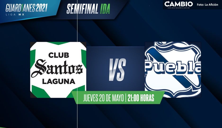¿Dónde ver la semifinal de ida Santos vs Puebla?... no te la pierdas camotero
