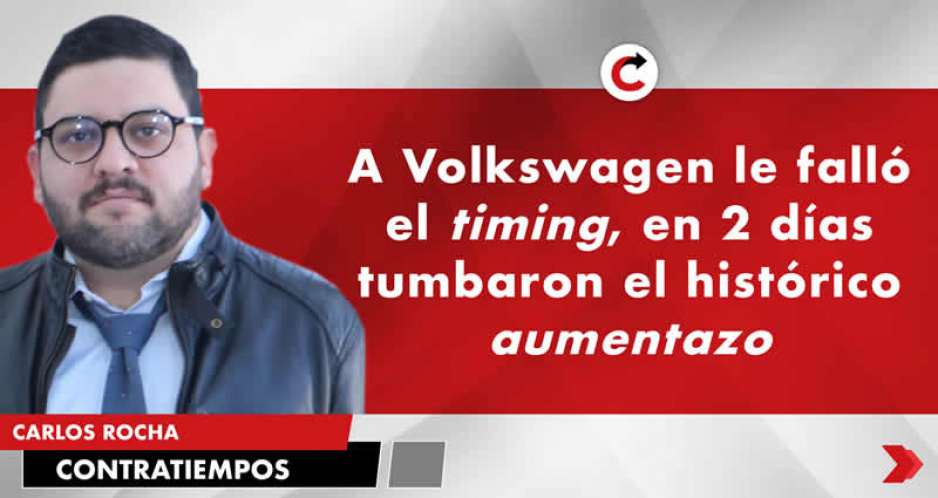 A Volkswagen le falló el timing: en 2 días tumbaron el histórico aumentazo