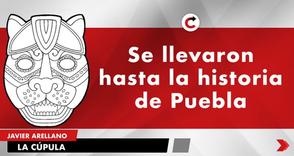 Se llevaron hasta la historia de Puebla