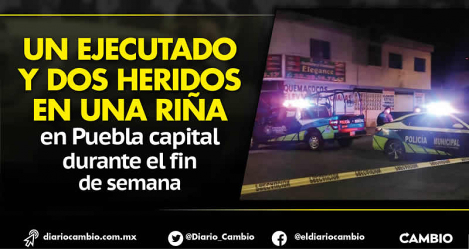 Asesinan a franelero del Oxxo en Reforma Sur y balacera en Plan de Ayala, saldo del fin de semana