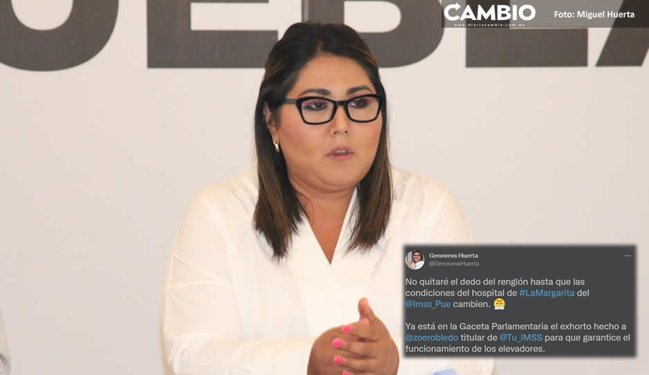Genoveva Huerta pide a Zoé Robledo garantice el funcionamiento de los elevadores del IMSS La Margarita