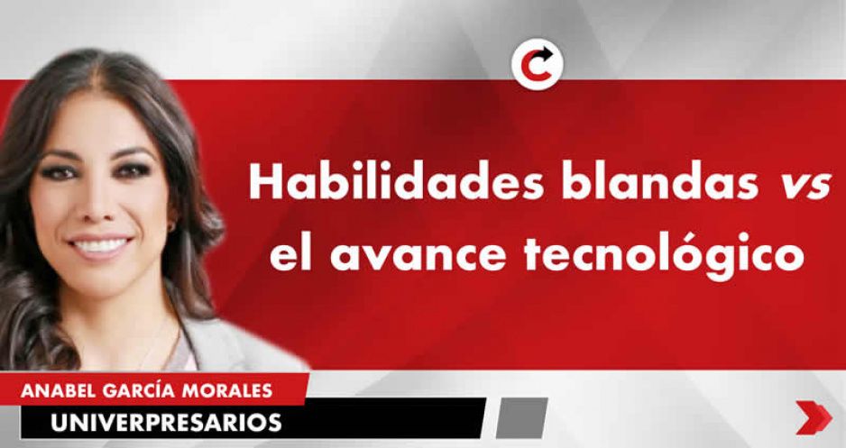 Habilidades blandas vs el avance tecnológico