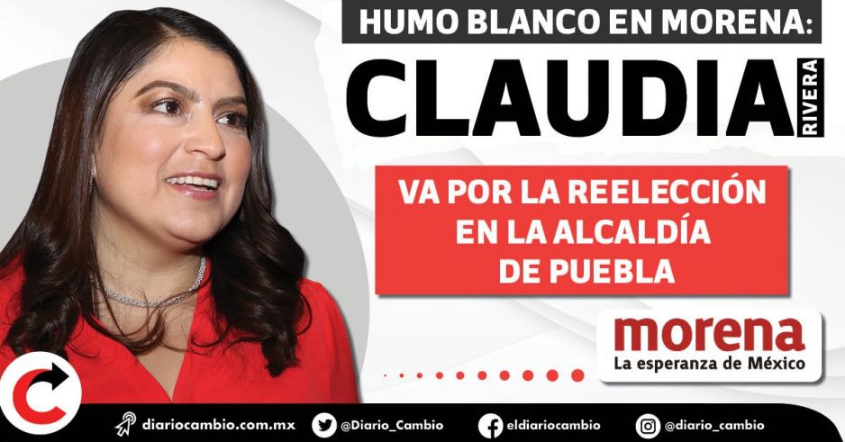 Humo blanco en Morena: Claudia va por  la reelección en la alcaldía de Puebla