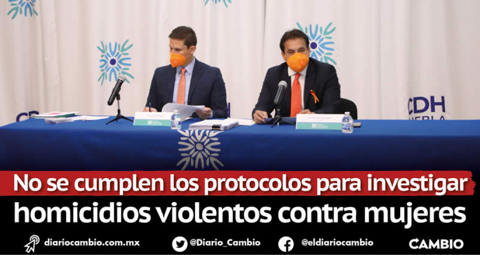 CDH ordena a Higuera  Bernal investigar todos los homicidios violentos de mujeres como feminicidios (FOTOS Y VIDEO)