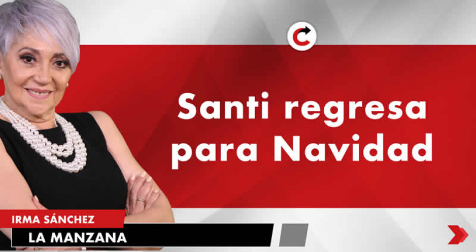 Santi regresa para Navidad