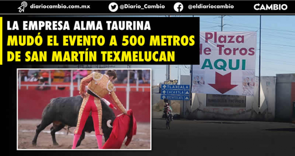 Mudan corrida de toros de Feria de Texmelucan suspendida por un juez a Tlaxcala