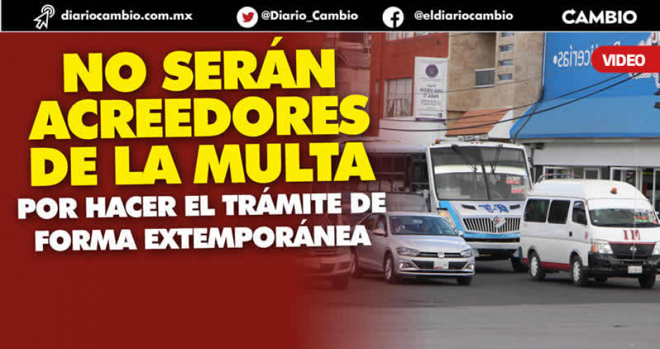 Por falta de verificentros amplían plazo para transportistas en 16 municipios poblanos