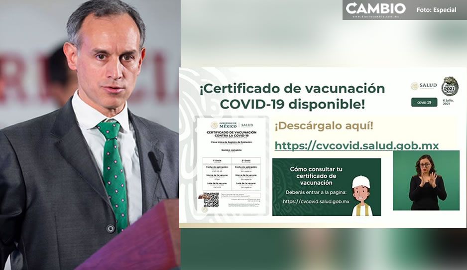 Ya se pude descargar el comprobante de vacunación COVID, asegura Gatell